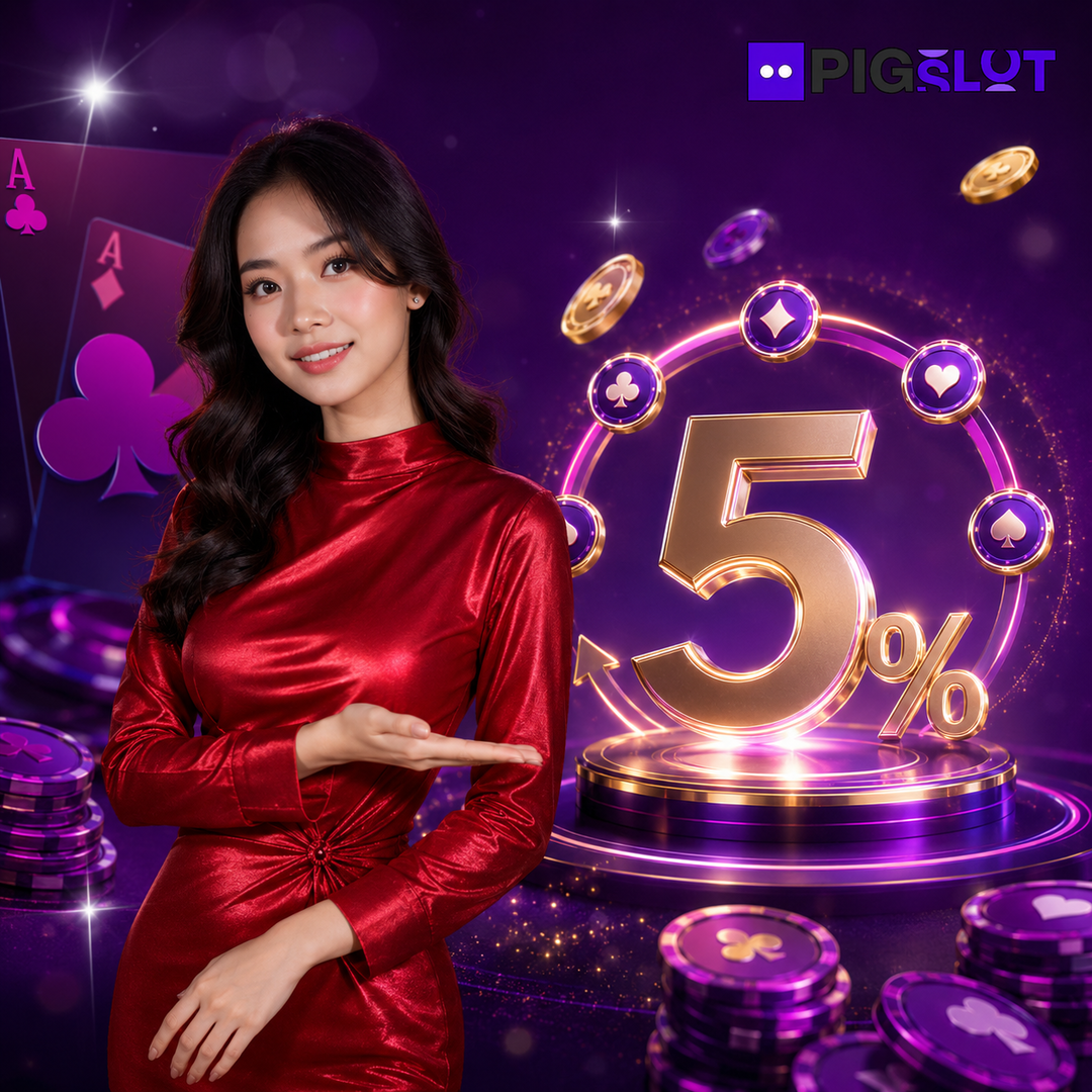 pigslot คืนค่าคอมสูงสุด 5 เปอร์เซ็นต์ ทุกสัปดาห์